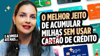 COMO ACUMULAR MILHAS sem depender de cartão [upl. by Icam]