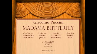 Puccini MADAMA BUTTERFLY Buratto Jagde DeShong Bižić Soddy 30042022 [upl. by Malonis]