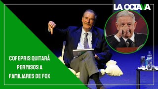 COFEPRIS REVOCARÁ 65 PERMISOS sobre USO de MARIGUANA a FAMILIARES de VICENTE FOX [upl. by Cassiani527]