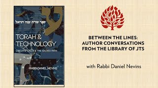 Between the Lines Torah and Technology [upl. by Priebe686]