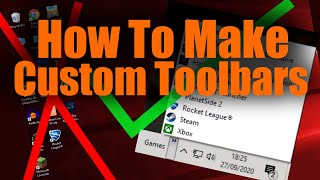 How to Create a Custom Toolbar in Windows 10 [upl. by Duster]