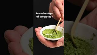 Is matcha a green tea matchatea [upl. by Euqcaj]