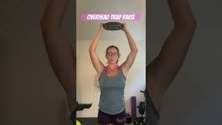 Overhead Trap Raise traps trapworkout trapezius overhead workout exercise fitness plate [upl. by Eisnil22]