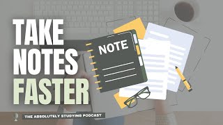 How To Take Better Notes In Shorthand  The AS Podcast ep 4 [upl. by Llesig455]