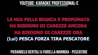 Pierangelo Bertoli amp Fiorella Mannoia  Pescatore BASE KARAOKE BELLISSIMA [upl. by Nahshu]