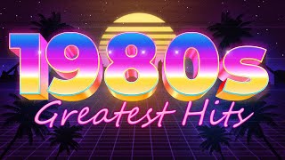 Hits Of The 80s  The Greatest Songs Of The 80s  90s Greatest Hits Album  Flashback 80s 90s [upl. by Baggett]