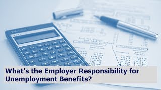 What’s the Employer Responsibility for Unemployment Benefits [upl. by Sil]