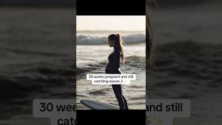 30 weeks pregnant and still catching waves 🤰🏽🌊 pregnancyjourney pregnancy [upl. by Eico]