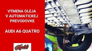 Výmena oleja v automatickej prevodovke Audi A6 Quatro [upl. by Ennayelhsa]