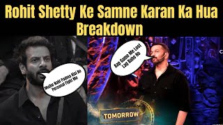 Bigg Boss 18 Rohit Ne Karan Ki Li Class To Karan Ne Khoya Apna Aapa karanveermehra chumveerbb [upl. by Ludvig]