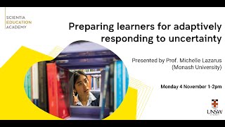 Preparing learners for adaptively responding to uncertainty [upl. by Senilec287]