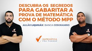 CORREÃ‡ÃƒO DA PROVA DE MATEMÃTICA DA LIQUIGÃS  ASSISTENTE ADMINISTRATIVO  2018  BANCA CESGRANRIO [upl. by Evie479]