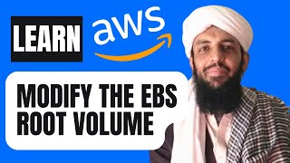 Learn AWS  Modifying the EBS Root Volume [upl. by Rosenwald252]