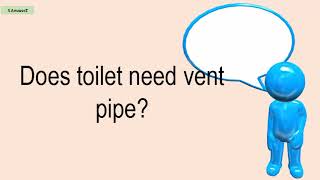 Does Toilet Need Vent Pipe [upl. by Yesllek]