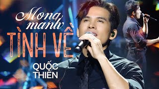 Quốc Thiên  Mong Manh Tình Về  Official Music Video [upl. by Kwarteng]