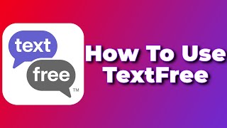 How to use TextFree❗2024 Tutorial✅ [upl. by Tharp]