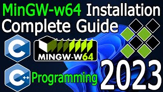 How to install MinGW w64 on Windows 1011 2023 Update MinGW GNU Compiler  C amp C Programming [upl. by Voletta]