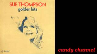 Sue Thompson  Golden Hits Full Album [upl. by Yrailih]