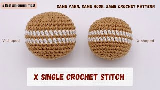 X Single crochet stitch Maille sérrée en forme de X Best amigurumi tips Khuc Cay [upl. by Asela]