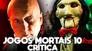 JOGOS MORTAIS 10  CRITICA  FINALMENTE UM FILME BOM [upl. by Niven664]