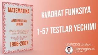 AXBOROTNOMA KVADRAT FUNKSIYA 157 TESTLAR YECHIMI [upl. by Yc]