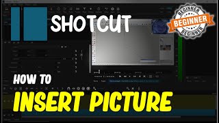 Shotcut How To Insert Picture [upl. by Nimajneb]