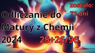 71 dni do Matury z Chemii  252696 [upl. by Rehteh]