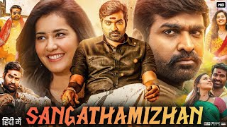 Sangathamizhan Full Movie Hindi Dubbed  Vijay Sethupathi  Raashii Khanna  Soori  Review amp Facts [upl. by Kellina195]