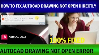 HOW TO FIX AUTOCAD FILES NOT OPEN OR WINDOWS CANNOT FIND THE CADEXE [upl. by Dana]