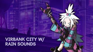 virbank city w rain sounds [upl. by Catina513]