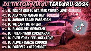 DJ TIKTOK TERBARU 2024  DJ ESC CE QUE TU MAIMES X STEREO LOVE🎵DJ ADA YANG MARAH VIRAL TIKTOK🎵 [upl. by Nwahsyar]