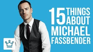 15 Things You Didnt Know About Michael Fassbender [upl. by Acirahs]