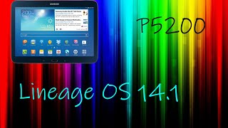 GTP5200 TAB 3 101 LineageOS 141 [upl. by Wolpert]