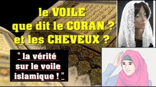 LE VOILE que dit le CORAN  la vérité sur le voile islamique [upl. by Naneik]