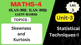 LEC3  SKEWNESS AND KURTOSIS  STATISTICAL TECHNIQUES1 kurtosis skewnessmonikamittalmm [upl. by Qirat]