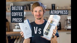 Delter Coffee Press Vs AeroPress [upl. by Darnoc]