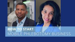 4 How to Start a Mobile Phlebotomy business  Jovon Harley Executive at Lab Genius Inc [upl. by Ariana]