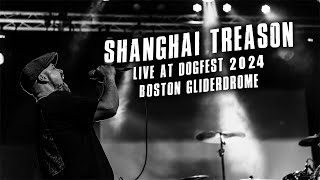 Shanghai Treason  Live At Dogfest 2024 [upl. by Anaillil]