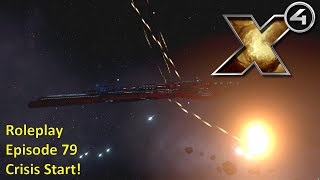 X4 Roleplay  Episode 79  Crisis Start [upl. by Eibrab]