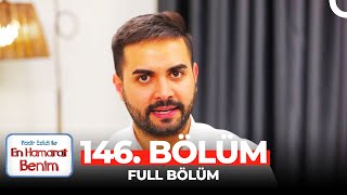 En Hamarat Benim 146 Bölüm [upl. by Beetner]