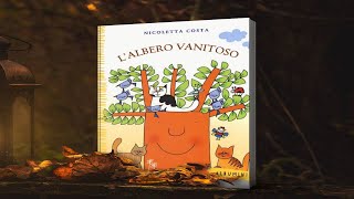 Il piccolo albero vanitoso di Nicoletta Costa  Albumini  Audiolibri letti ad alta voce [upl. by Gujral715]