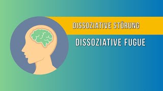 Dissoziative Fugue Dissoziative Störung  Ursachen Symptome und Therapie [upl. by Leinad]