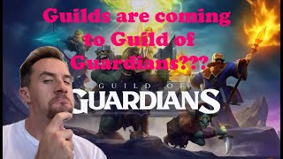 Guild of Guardians NEW Content Guilds are coming [upl. by Yluj]