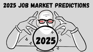 2025 Job Market Predictions [upl. by Sokram629]