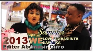 Hees tii SAMAHA 2013 by Nimco Yaasiin iyo Abdirisaq Alteeso Official Music Video [upl. by Edelstein]