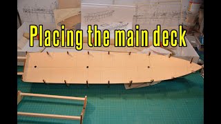 Cutty Sark  part 3 Placing The Main Deck [upl. by Marcy]