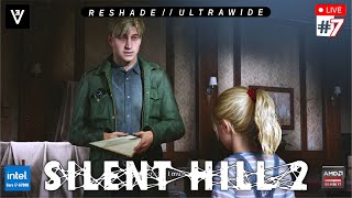 🔴Silent Hill 2 Remake 7 ※RESHADE ULTRAWIDE※i7 6700k amp RX 6600 XT Playthrough NO COMMENTARY [upl. by Samid]