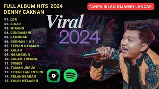 DENNY CAKNAN FULL ALBUM TERBARU 2024  Lagu Jawa Viral  Hits [upl. by Niliram]