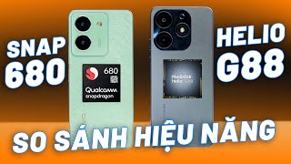 SO SÁNH HIỆU NĂNG HELIO G88 VS SNAPDRAGON 680  TẦM NÀY ANH EM BIẾT MUA CHIP GÌ RỒI [upl. by Llenrac779]