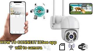 How to connect icsee camera to wifi  1080p Full HD [upl. by Nwahsal]